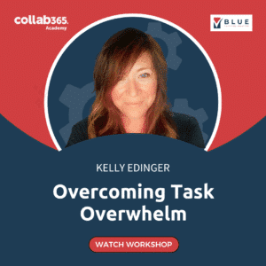 Overcome Task Overwhelm